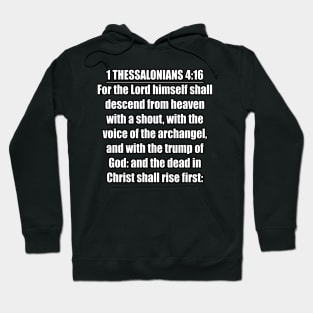 KJV 1 Thessalonians 4:16 Hoodie